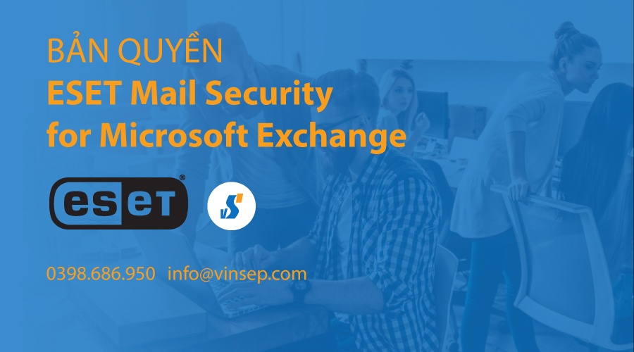 ESET Mail Security for Microsoft Exchange Server bản quyền