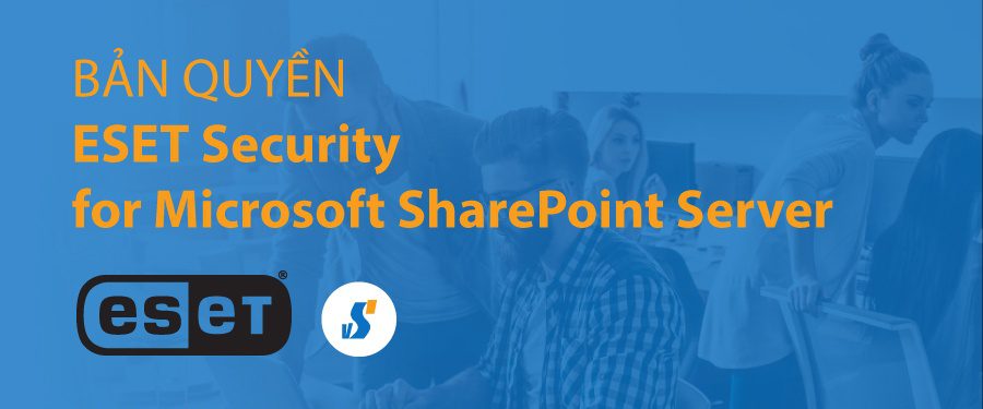 ESET Security for Microsoft SharePoint Server bản quyền