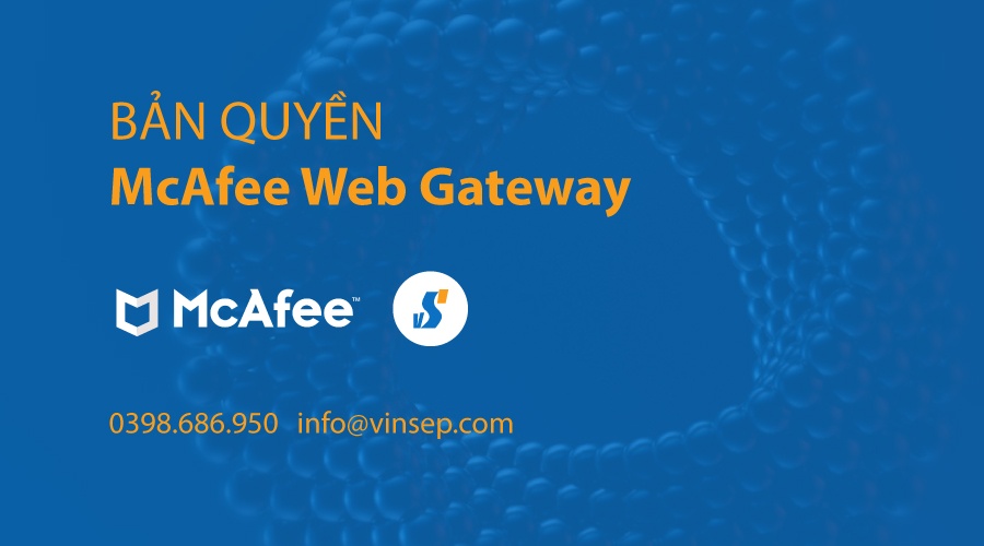 McAfee Web Gateway bản quyền