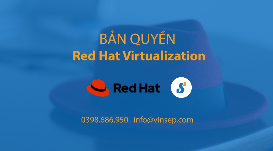 Red Hat Virtualization bản quyền