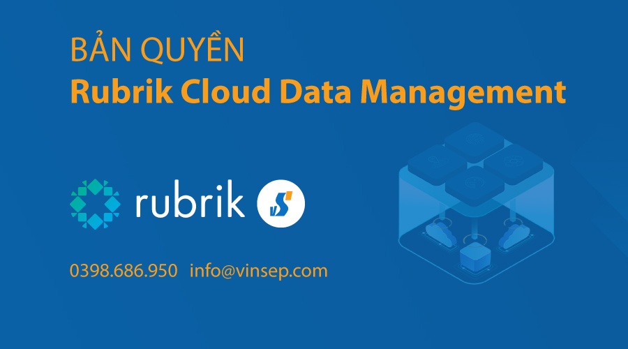 Rubrik Cloud Data Management bản quyền