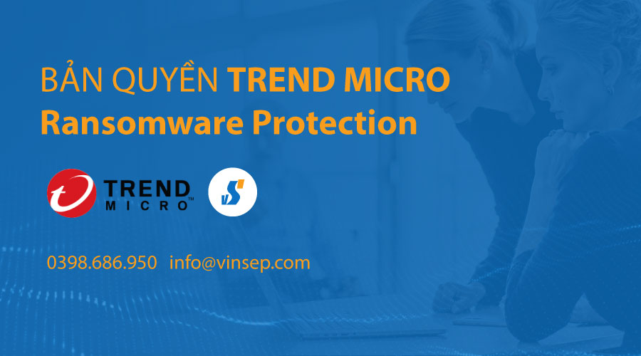 Trend Micro Ransomware Protection bản quyền