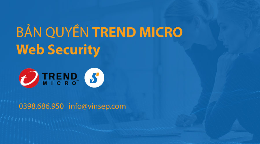 Trend Micro Web Security bản quyền