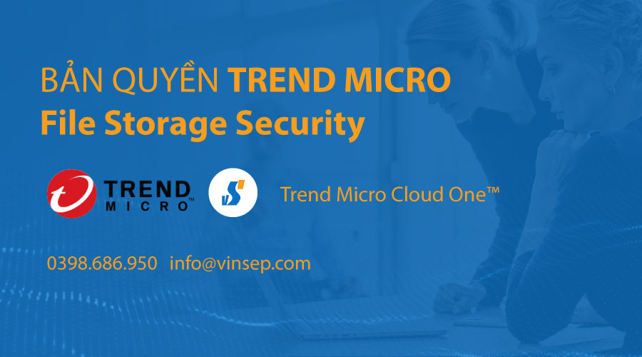 Trend Micro File Storage Security bản quyền