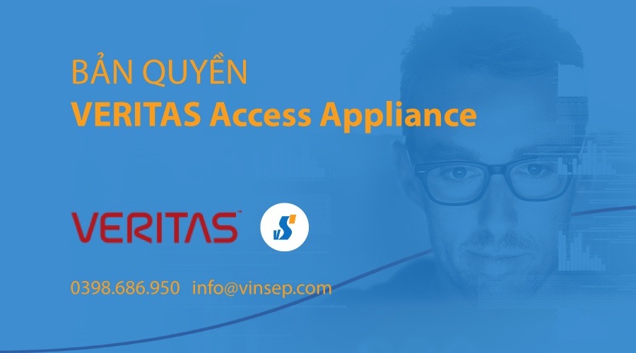 Veritas Access Appliance bản quyền