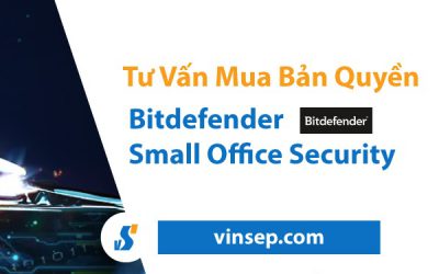 Tư vấn mua Bitdefender Small Office Security bản quyền