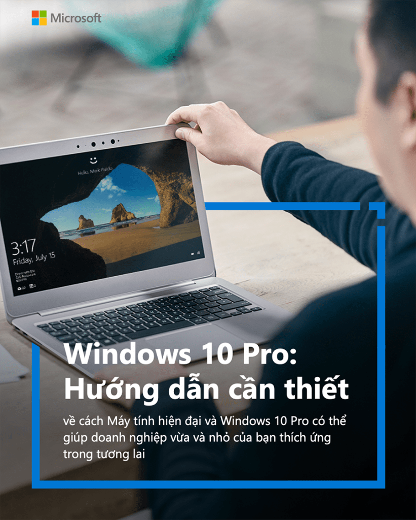 Windows 10 Pro: Hướng dẫn cần thiết trong trạng thái bình thường mời (New Next)