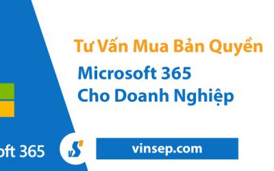 Tư vấn mua Microsoft 365 bản quyền cho doanh nghiệp