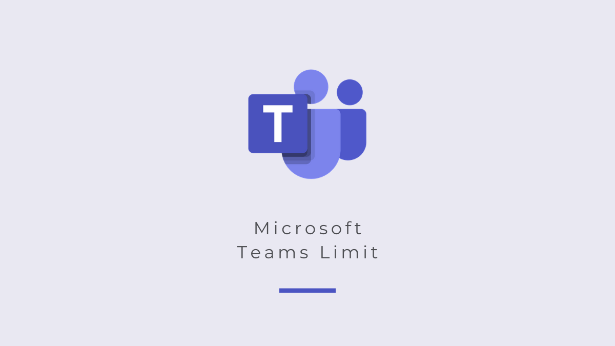 các giới hạn trong Microsoft Teams