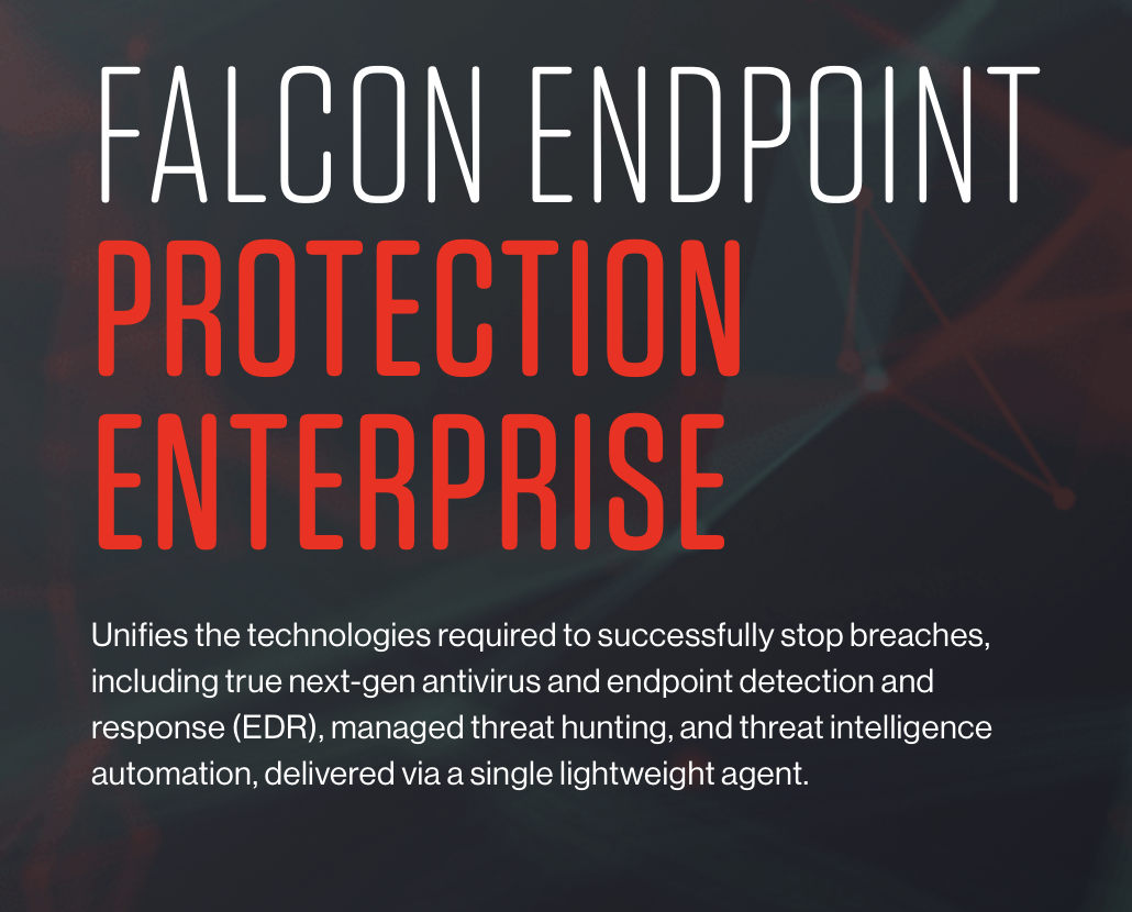 Tư vấn mua Falcon Endpoint Protection Enterprise bản quyền