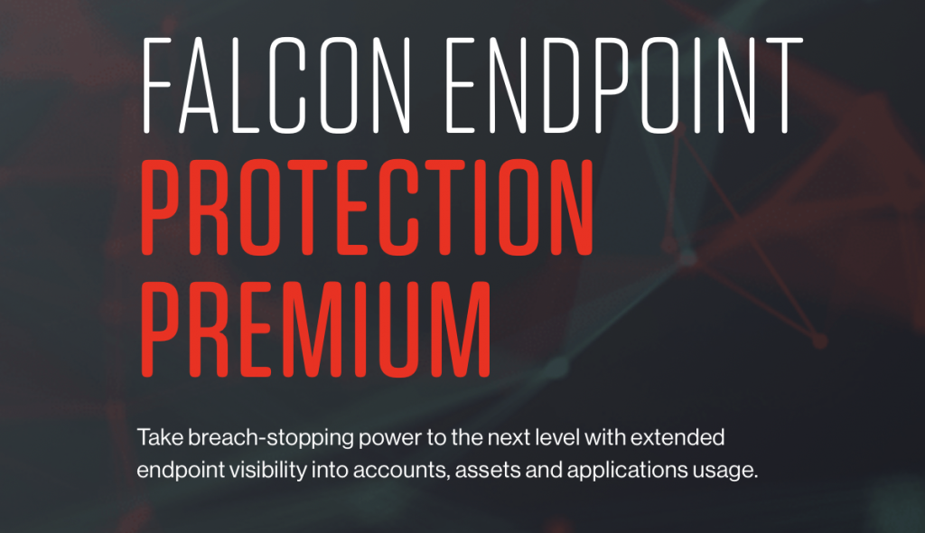 Tư vấn mua Falcon EndPoint Protection Premium bản quyền