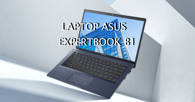 Laptop ASUS ExpertBook B1