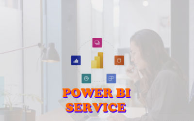 Power BI Service là gì? Tất tần tận những điều bạn cần biết
