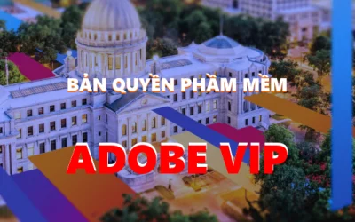 Adobe VIP | Chương trình mua bản quyền Adobe