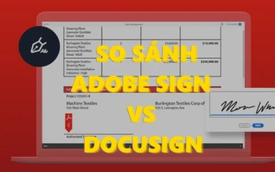 So sánh Adobe Sign vs DocuSign