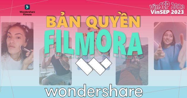 Filmora WonderShare | Tạo dựng khoảnh khắc điện ảnh