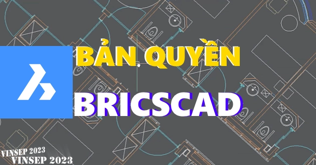 Bản quyền BricsCAD V23 | Chính hãng BRICSYS