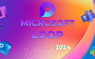 Microsoft Loop | Phần mềm cộng tác làm việc hoàn toàn mới