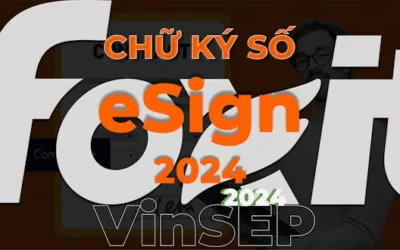 Chữ Ký Số Foxit eSign | Phần Mềm Ký Điện Tử