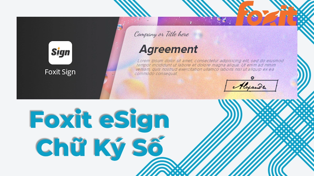 Giải pháp Chữ ký số Foxit eSign