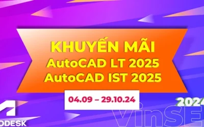 Khuyến mãi AutoCAD LT 2025 | Giảm giá 10% tháng 09 & 10 năm 2024