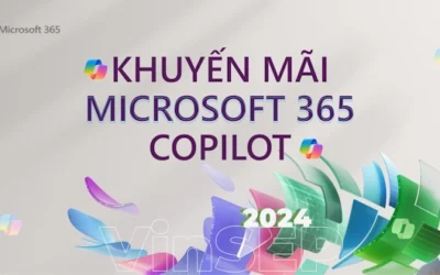 Khuyến mãi Copilot for Microsoft 365 bản quyền năm 2024