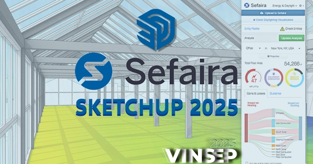 🏗️ Sefaira SketchUp 2025: Hướng dẫn toàn diện cho phân tích hiệu suất tòa nhà