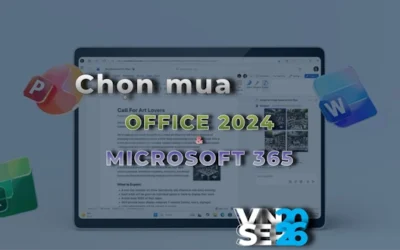 So sánh mua Office 2024 và Microsoft 365